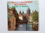 12 Wereld Beroemde Melodieen - Draaiorgel De Mandarijn (LP), Cd's en Dvd's, Vinyl | Klassiek, Verzenden, Zo goed als nieuw