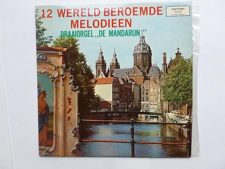 12 Wereld Beroemde Melodieen - Draaiorgel De Mandarijn (LP), Cd's en Dvd's, Vinyl | Klassiek, Zo goed als nieuw, Verzenden