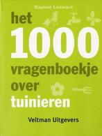 Het 1000 vragenboekje over tuinieren 9789048301485, Boeken, Hobby en Vrije tijd, Gelezen, Daphne Ledward, Verzenden