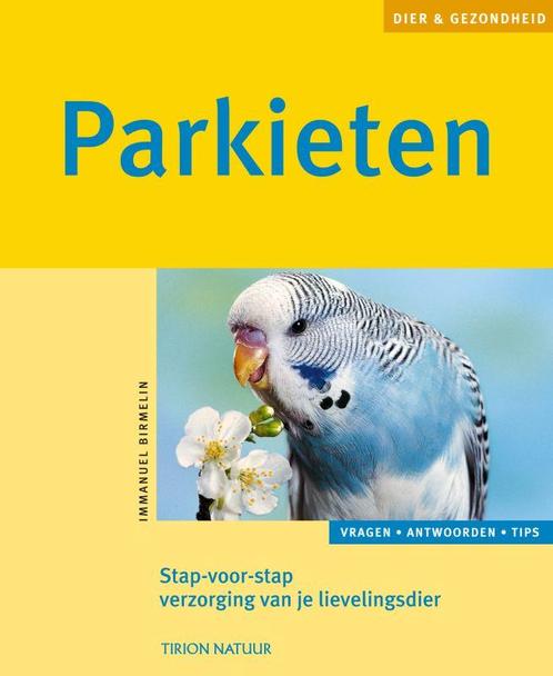 Parkieten / Dier & Gezondheid 9789052105444 I. Birmelin, Boeken, Hobby en Vrije tijd, Zo goed als nieuw, Verzenden