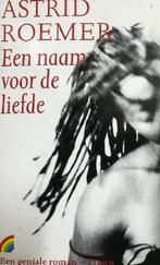Een naam voor de liefde 9789067660815 Roemer, Boeken, Verzenden, Gelezen, Roemer