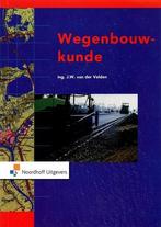 Wegenbouwkunde | 9789001144647, Verzenden, Nieuw