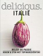 Italië / Delicious 9789059569430, Boeken, Kookboeken, Verzenden, Gelezen