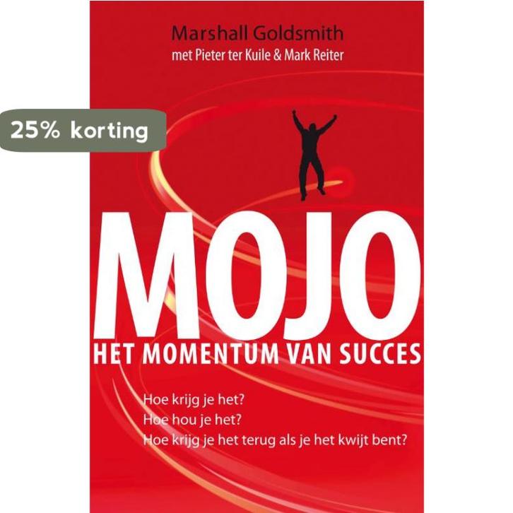 Mojo 9789022997642 Marshall Goldsmith, Boeken, Economie, Management en Marketing, Zo goed als nieuw, Verzenden