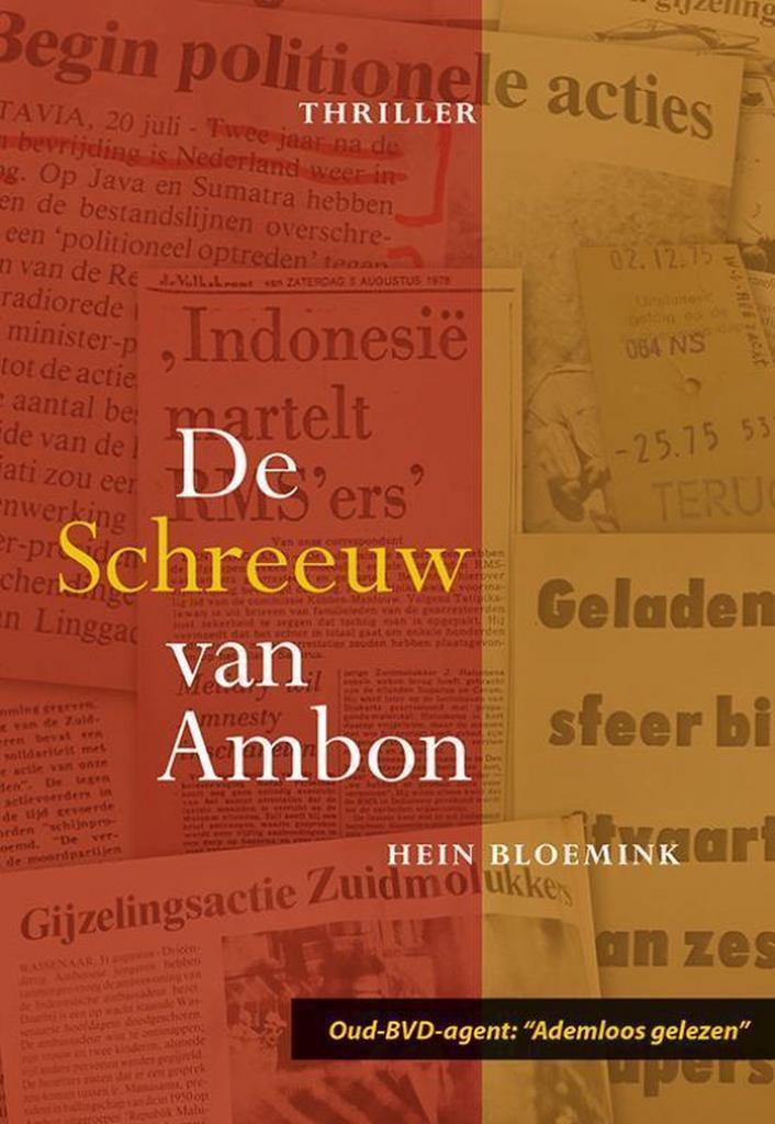 De Schreeuw van Ambon 9789463651363 Hein Bloemink, Boeken, Thrillers, Zo goed als nieuw, Verzenden