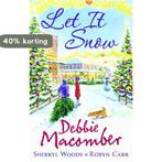 Let It Snow 9780263902433 Debbie Macomber, Boeken, Verzenden, Gelezen, Debbie Macomber