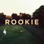cd - The Trouble With Templeton - Rookie, Cd's en Dvd's, Verzenden, Zo goed als nieuw