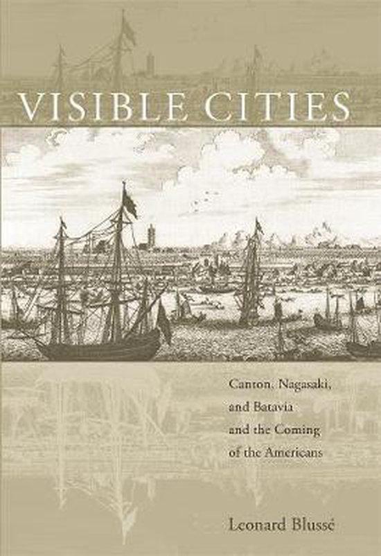 Visible Cities - Canton, Nagasaki, and Batavia and the, Boeken, Taal | Engels, Gelezen, Verzenden
