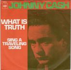 Johnny Cash - What is truth + Sing a traveling song (Vin..., Cd's en Dvd's, Vinyl Singles, Nieuw in verpakking