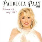 cd - Patricia Paay - Time Of My Life, Cd's en Dvd's, Verzenden, Zo goed als nieuw