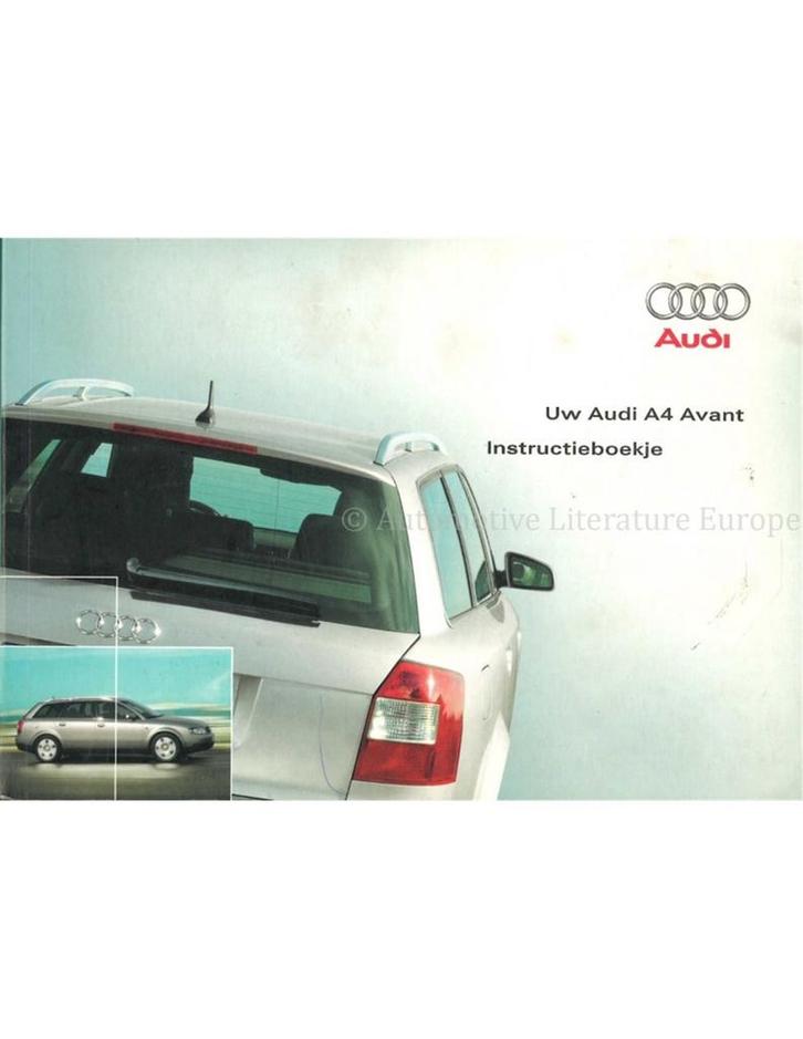 2001 AUDI A4 AVANT INSTRUCTIEBOEKJE NEDERLANDS, Auto diversen, Handleidingen en Instructieboekjes