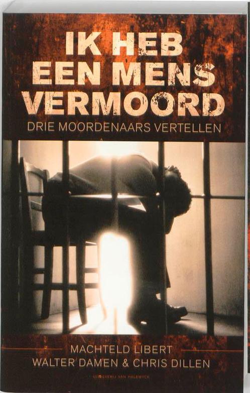 Ik heb een mens vermoord 9789056179267 W. Damen, Boeken, Hobby en Vrije tijd, Zo goed als nieuw, Verzenden