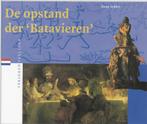 De opstand der Batavieren / Verloren verleden / 1, Boeken, Geschiedenis | Vaderland, Gelezen, [{:name=>'H. Teitler', :role=>'A01'}, {:name=>'E. Kloek', :role=>'B01'}]