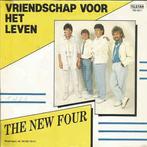 vinyl single 7 inch - The New Four - Vriendschap Voor Het..., Cd's en Dvd's, Vinyl Singles, Zo goed als nieuw, Verzenden