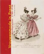 Vrouwenmode in prent 9789078839019 M.A. Ghering-van Ierlant, Verzenden, Gelezen, M.A. Ghering-van Ierlant