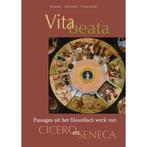 Vita beata   Passages uit het filosofisch werk 9789050272483, Boeken, Filosofie, Zo goed als nieuw, Verzenden