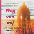 Weg van mij 9789025956752 Riet Fiddelaers-Jaspers, Boeken, Verzenden, Gelezen, Riet Fiddelaers-Jaspers