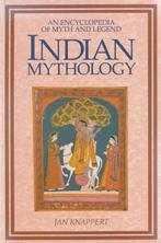 Indian Mythology - Jan Knappert - 9780261666535 - Paperback, Boeken, Geschiedenis | Wereld, Nieuw, Verzenden