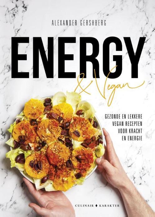 Energy & vegan 9789045217963 Alexander Gershberg, Boeken, Kookboeken, Zo goed als nieuw, Verzenden