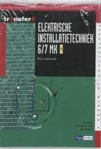 9789042541443 | Elektrische Installatietechniek 6|7 MK de..., Boeken, Verzenden, Nieuw