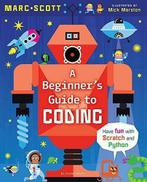 A Beginner's Guide to Coding, Scott, Marc, Gelezen, Marc Scott, Verzenden