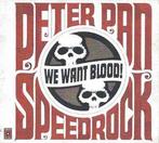 cd card - Peter Pan Speedrock - We Want Blood!, Verzenden, Zo goed als nieuw
