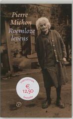Roemloze levens / Franse Bibliotheek 9789028250567 P. Michon, Verzenden, Zo goed als nieuw, P. Michon