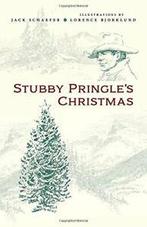 Stubby Pringles Christmas. Schaefer, Bjorklund, Boeken, Verzenden, Zo goed als nieuw, Jack Schaefer, Lorence Bjorklund