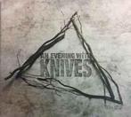 cd - An Evening With Knives - Serrated, Verzenden, Zo goed als nieuw