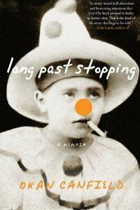 Long Past Stopping: A Memoir.by Canfield New, Boeken, Biografieën, Zo goed als nieuw, Verzenden