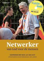 Netwerker van God voor de mensen 9789085284321, Boeken, Verzenden, Zo goed als nieuw, Emmanuel Van Lierde