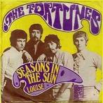 vinyl single 7 inch - The Fortunes - Seasons In The Sun, Cd's en Dvd's, Vinyl Singles, Zo goed als nieuw, Verzenden