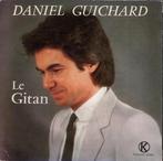 Single vinyl / 7 inch - Daniel Guichard - Le Gitan, Verzenden, Zo goed als nieuw