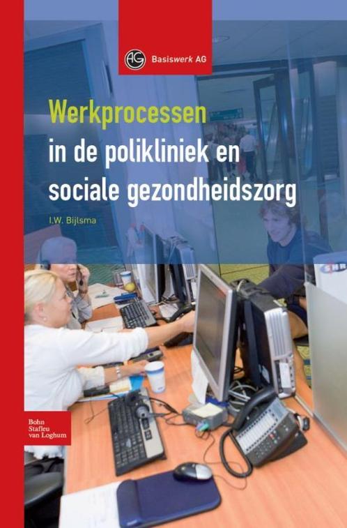 Basiswerk AG  -   Werkprocessen in polikliniek en sociale, Boeken, Wetenschap, Gelezen, Verzenden