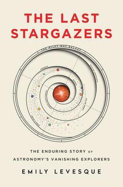 The Last Stargazers 9781492681076 Emily Levesque, Boeken, Taal | Engels, Zo goed als nieuw, Verzenden