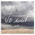 cd - Peter Maffay - So Weit, Zo goed als nieuw, Verzenden