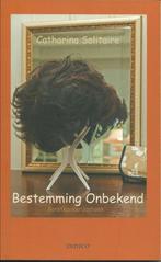 Bestemming onbekend 9789077713150 C. Solitaire, Boeken, Verzenden, Gelezen, C. Solitaire