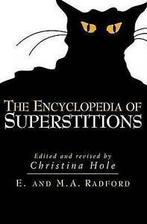 Encyclopedia of Superstitions (Hardback), Verzenden, Gelezen, E Radford, Edwin Radford, M a Radford