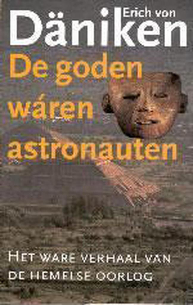 De goden waren astronauten 9789024544936 Erich von Daniken, Boeken, Geschiedenis | Wereld, Gelezen, Verzenden