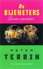 De bijeneters 9789029563901 Peter Terrin, Verzenden, Zo goed als nieuw, Peter Terrin