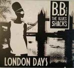cd digi - B.B. &amp; The Blues Shacks - London Days, Verzenden, Zo goed als nieuw