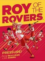 Roy of the Rovers: Pressure by Rob Williams (Paperback), Gelezen, Rob Williams, Verzenden