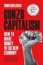 9781035020089 Gonzo Capitalism Chris Guillebeau, Verzenden, Nieuw, Chris Guillebeau