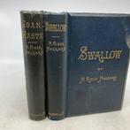 H. Rider Haggard - Swallow & Joan Haste - 1895-1899