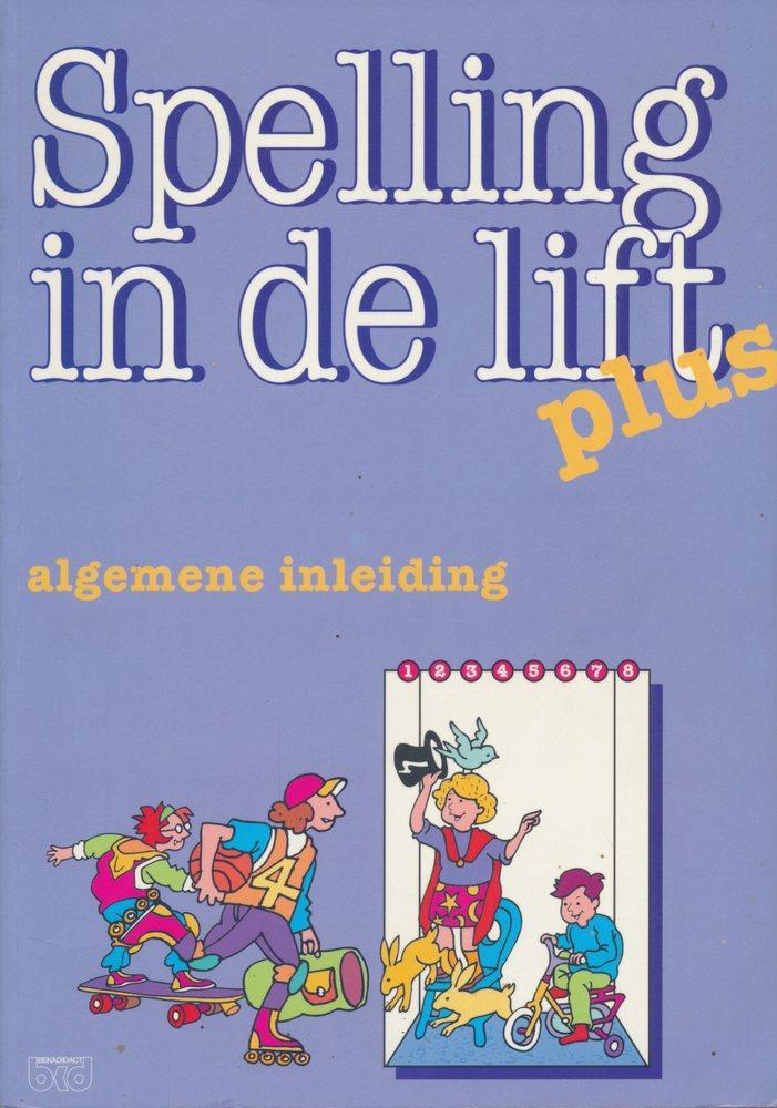 Spelling in de Lift Plus Algemene inleiding, Boeken, Schoolboeken, Nieuw, Verzenden