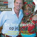 De hele wereld op je bord 9789075979008, Verzenden, Gelezen