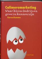 Calimeromarketing 9789055943586, Boeken, Zo goed als nieuw