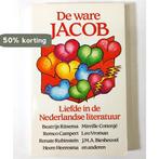 WARE JACOB, DE. LIEFDE IN DE NEDERL 9789068061062 E, Boeken, Romans, Verzenden, Gelezen, E