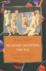 De zeven dochters van Eva 9789032508623 B. Sykes, Verzenden, Gelezen, B. Sykes