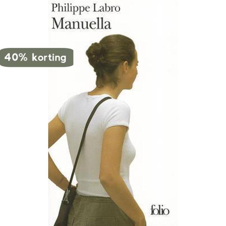 Manuella 9782070416288 Philippe Labro, Boeken, Taal | Frans, Gelezen, Verzenden